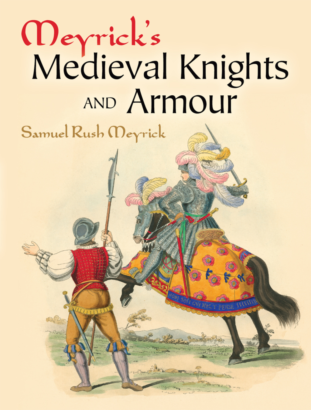 Meyrick’s Medieval Knights and Armour