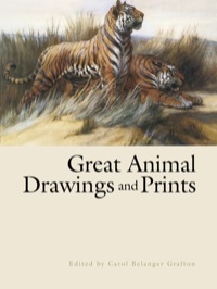 表紙画像: Great Animal Drawings and Prints 9780486448305