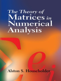 Imagen de portada: The Theory of Matrices in Numerical Analysis 9780486449722