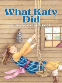 Cover image: What Katy Did 9780486447605