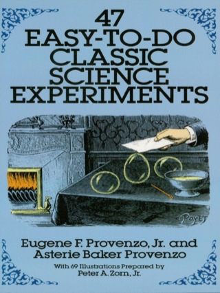Imagen de portada: 47 Easy-to-Do Classic Science Experiments 9780486258560