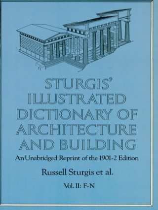 Imagen de portada: Sturgis' Illustrated Dictionary of Architecture and Building 9780486260266
