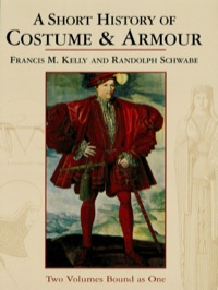 صورة الغلاف: A Short History of Costume & Armour 9780486422640