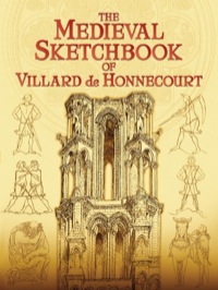 صورة الغلاف: The Medieval Sketchbook of Villard de Honnecourt 9780486443584