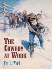 Omslagafbeelding: The Cowboy at Work 9780486426990