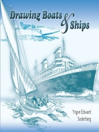 صورة الغلاف: Drawing Boats and Ships 9780486460338