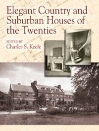 صورة الغلاف: Elegant Country and Suburban Houses of the Twenties 9780486442167