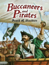 Imagen de portada: Buccaneers and Pirates 9780486454252