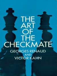 صورة الغلاف: The Art of the Checkmate 9780486201061