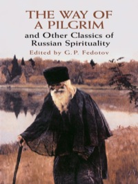 صورة الغلاف: The Way of a Pilgrim and Other Classics of Russian Spirituality 9780486427126