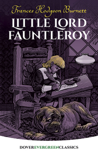 Cover image: Little Lord Fauntleroy 9780486423685