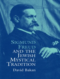Cover image: Sigmund Freud and the Jewish Mystical Tradition 9780486437675