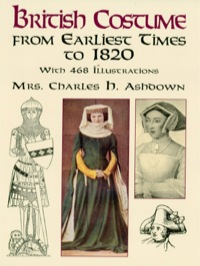 Cover image: British Costume from Earliest Times to 1820 9780486418131