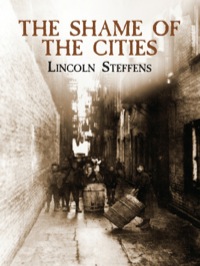 Cover image: The Shame of the Cities 9780486437095