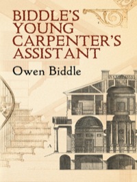 Imagen de portada: Biddle's Young Carpenter's Assistant 9780486447360