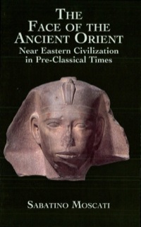 Imagen de portada: The Face of the Ancient Orient 9780486419527
