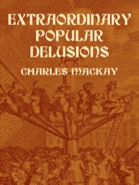 Cover image: Extraordinary Popular Delusions 9780486432236
