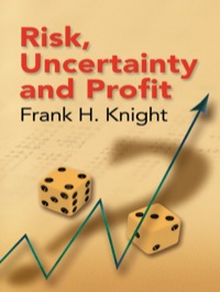 Cover image: Risk, Uncertainty and Profit 9780486447759