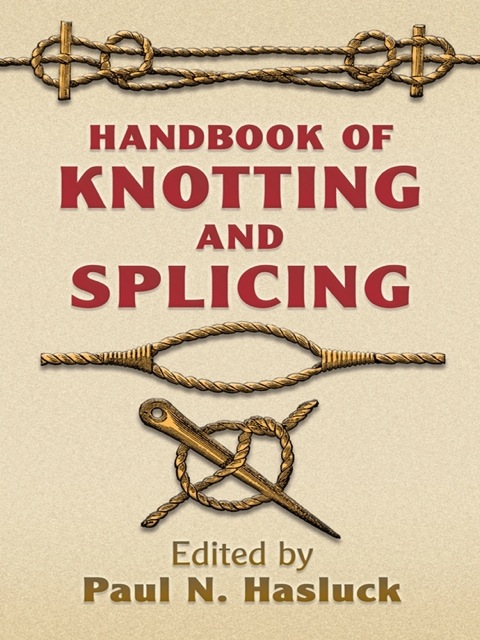 Handbook of Knotting and Splicing - FULL INSTANT DOWNLOAD | PDF DOCX EPUB