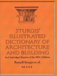 表紙画像: Sturgis' Illustrated Dictionary of Architecture and Building 9780486260259