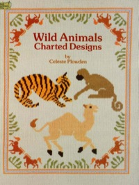 Imagen de portada: Wild Animals Charted Designs 9780486259918