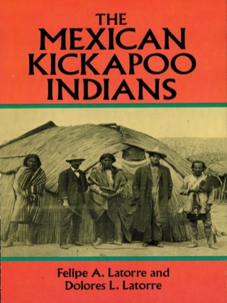 表紙画像: The Mexican Kickapoo Indians 9780486267425