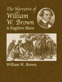 Titelbild: The Narrative of William W. Brown, a Fugitive Slave 9780486430973