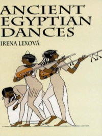 表紙画像: Ancient Egyptian Dances 9780486409061