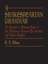 Cover image: A Shakespearian Grammar 9780486431352