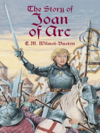 صورة الغلاف: The Story of Joan of Arc 9780486437545