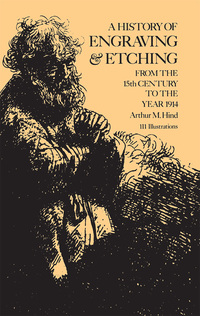 Omslagafbeelding: A History of Engraving and Etching 9780486209548