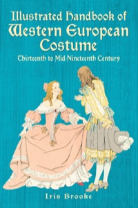 صورة الغلاف: Illustrated Handbook of Western European Costume 9780486427478