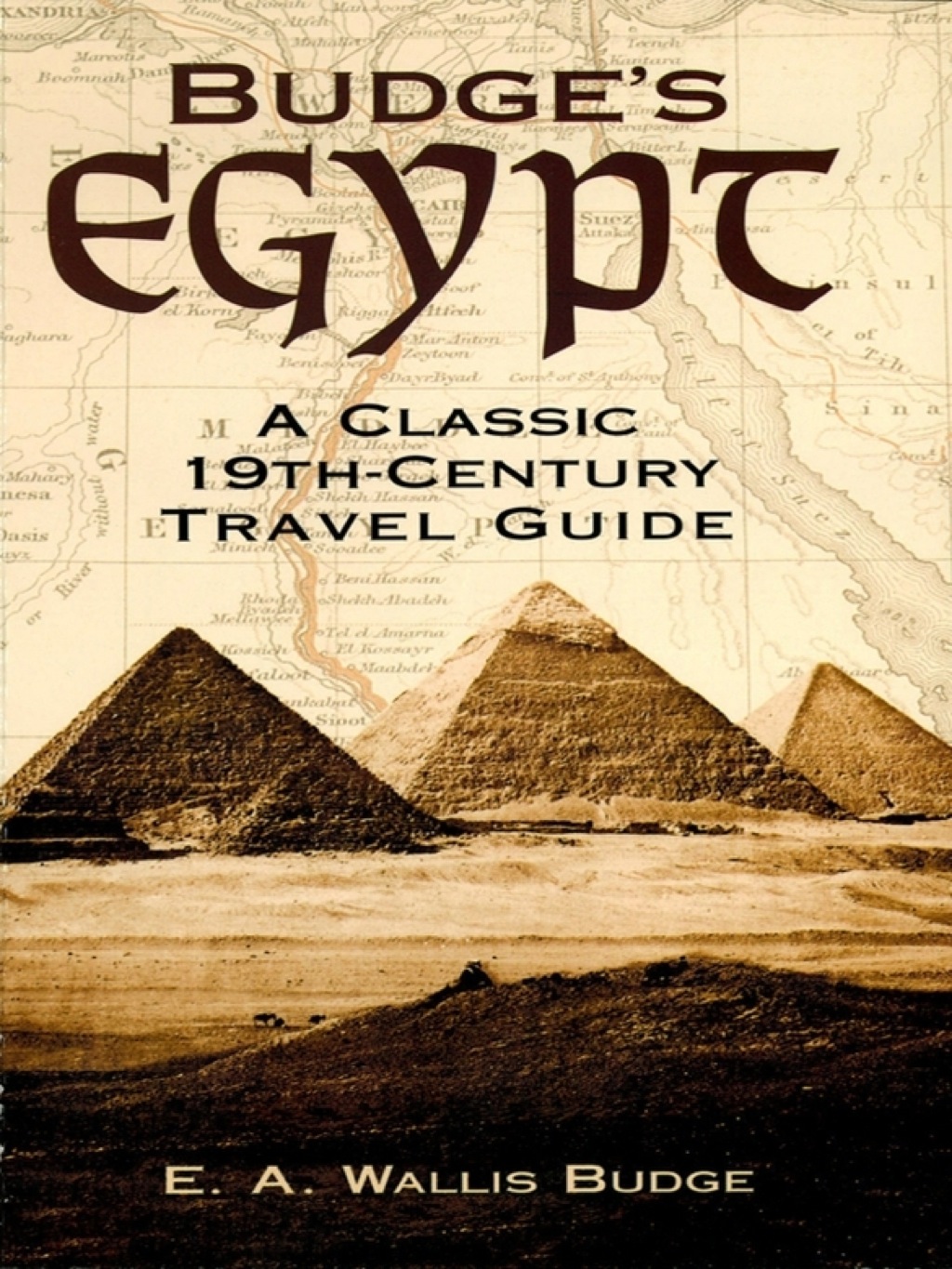 Budge’s Egypt A Classic 19th-Century Travel Guide