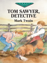Cover image: Tom Sawyer, Detective 9780486421094