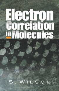 Cover image: Electron Correlation in Molecules 9780486458793