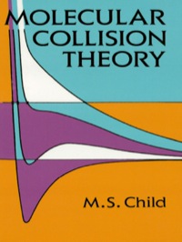 Cover image: Molecular Collision Theory 9780486694375