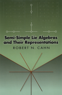 Imagen de portada: Semi-Simple Lie Algebras and Their Representations 9780486449999