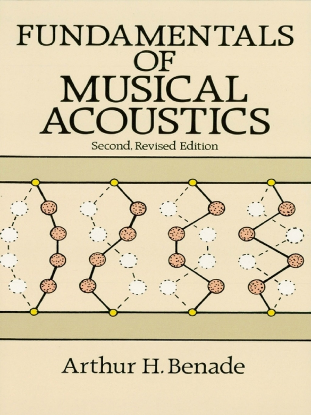 Fundamentals of Musical Acoustics Second, Revised Edition 2nd Edition