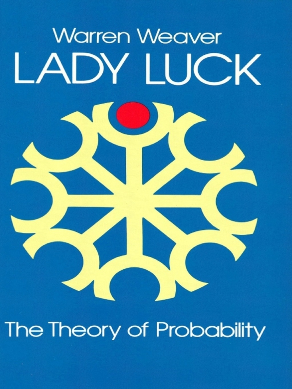 Lady Luck The Theory of Probability