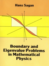 表紙画像: Boundary and Eigenvalue Problems in Mathematical Physics 9780486661322