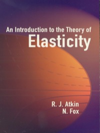 صورة الغلاف: An Introduction to the Theory of Elasticity 9780486442419