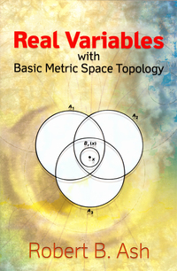 Omslagafbeelding: Real Variables with Basic Metric Space Topology 9780486472201