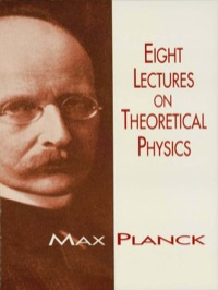 Cover image: Eight Lectures on Theoretical Physics 9780486697307