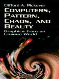 Cover image: Computers, Pattern, Chaos and Beauty 9780486417097