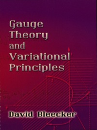 Cover image: Gauge Theory and Variational Principles 9780486445465