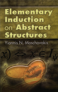 Omslagafbeelding: Elementary Induction on Abstract Structures 9780486466781