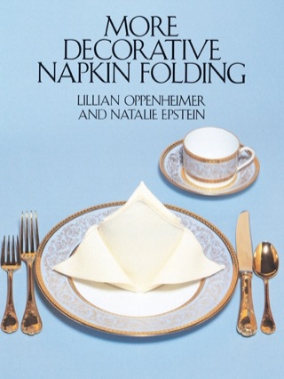 Cover image: More Decorative Napkin Folding 9780486246734