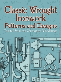 Imagen de portada: Classic Wrought Ironwork Patterns and Designs 9780486443645