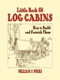 Omslagafbeelding: Little Book of Log Cabins 9780486442594