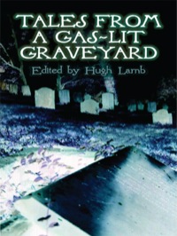 Cover image: Tales from a Gas-Lit Graveyard 9780486434292